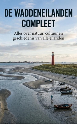 Afbeeldingen van De Waddeneilanden Compleet