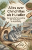 Afbeelding van Alles over Chinchillas als Huisdier