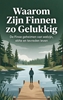 Afbeelding van Waarom Zijn Finnen zo Gelukkig