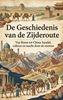 Afbeelding van De Geschiedenis van de Zijderoute