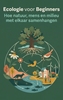 Afbeelding van Ecologie voor Beginners