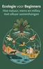 Afbeelding van Ecologie voor Beginners