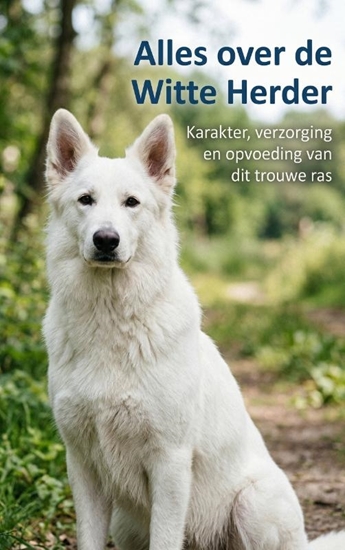Afbeelding van Alles over de Witte Herder