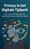Afbeelding van Privacy in het Digitale Tijdperk
