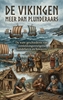 Afbeelding van De Vikingen: Meer dan Plunderaars