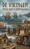 Afbeelding van De Vikingen: Meer dan Plunderaars