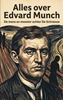 Afbeelding van Alles over Edvard Munch