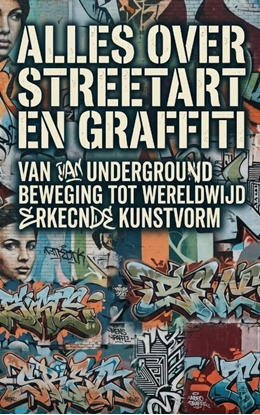 Afbeeldingen van Alles over Streetart en Graffiti