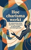 Afbeelding van Hoe charisma werkt