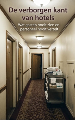 Afbeeldingen van De verborgen kant van hotels