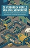 Afbeelding van De verborgen wereld van afvalverwerking