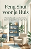 Afbeelding van Feng Shui voor je Huis