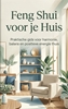 Afbeelding van Feng Shui voor je Huis