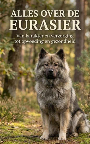 Afbeelding van Alles over de Eurasier