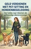 Afbeelding van Geld verdienen met pet-sitting en hondenbegeleiding