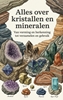 Afbeelding van Alles over kristallen en mineralen