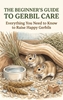 Afbeelding van The Beginner's Guide to Gerbil Care