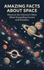 Afbeelding van Amazing Facts About Space