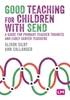 Afbeelding van Good Teaching for Children with SEND