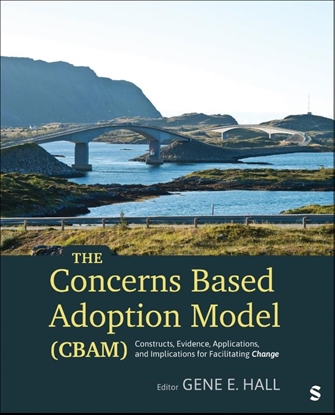 Afbeeldingen van The Concerns Based Adoption Model (CBAM)