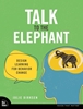 Afbeelding van Voices That Matter Talk to the Elephant