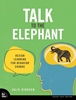 Afbeelding van Voices That Matter Talk to the Elephant