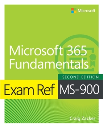Afbeeldingen van Exam Ref Exam Ref MS-900 Microsoft 365 Fundamentals
