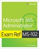 Afbeelding van Exam Ref Exam Ref MS-102 Microsoft 365 Administrator