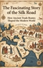 Afbeelding van The Fascinating Story of the Silk Road