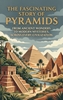 Afbeelding van The Fascinating Story of Pyramids