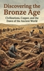 Afbeelding van Discovering the Bronze Age