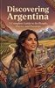 Afbeelding van Discovering Argentina