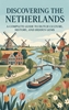 Afbeelding van Discovering the Netherlands