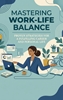 Afbeelding van Mastering Work-Life Balance