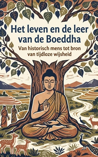 Afbeelding van Het leven en de leer van de Boeddha