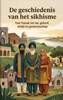 Afbeelding van De geschiedenis van het sikhisme