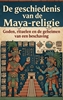 Afbeelding van De geschiedenis van de Maya-religie