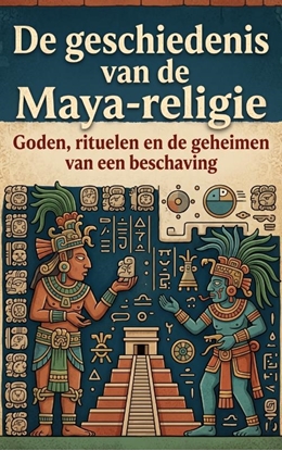 Afbeeldingen van De geschiedenis van de Maya-religie