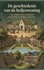 Afbeelding van De geschiedenis van de hofjeswoning