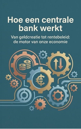 Afbeeldingen van Hoe een centrale bank werkt