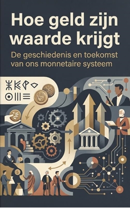 Afbeeldingen van Hoe geld zijn waarde krijgt