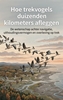 Afbeelding van Hoe trekvogels duizenden kilometers afleggen