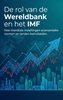 Afbeelding van De rol van de Wereldbank en het IMF