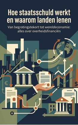 Afbeeldingen van Hoe staatsschuld werkt en waarom landen lenen