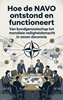 Afbeelding van Hoe de NAVO ontstond en functioneert