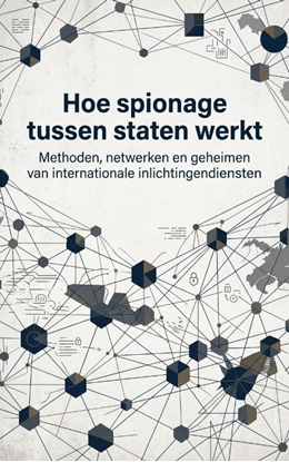 Afbeeldingen van Hoe spionage tussen staten werkt