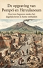 Afbeelding van De opgraving van Pompeï en Herculaneum
