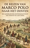 Afbeelding van De reizen van Marco Polo naar het Oosten