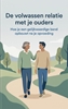 Afbeelding van De volwassen relatie met je ouders
