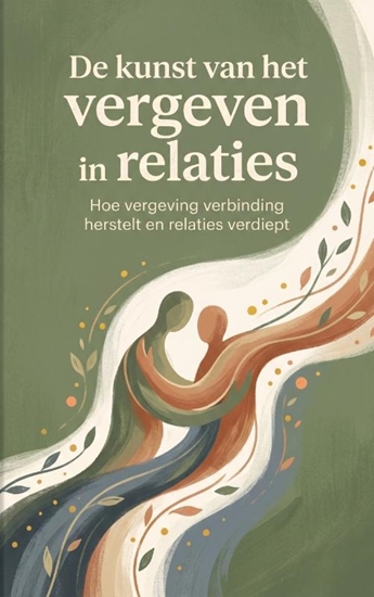 Afbeelding van De kunst van het vergeven in relaties